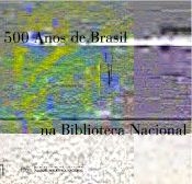 Livro 500 Anos de Brasil Na Biblioteca Nacional